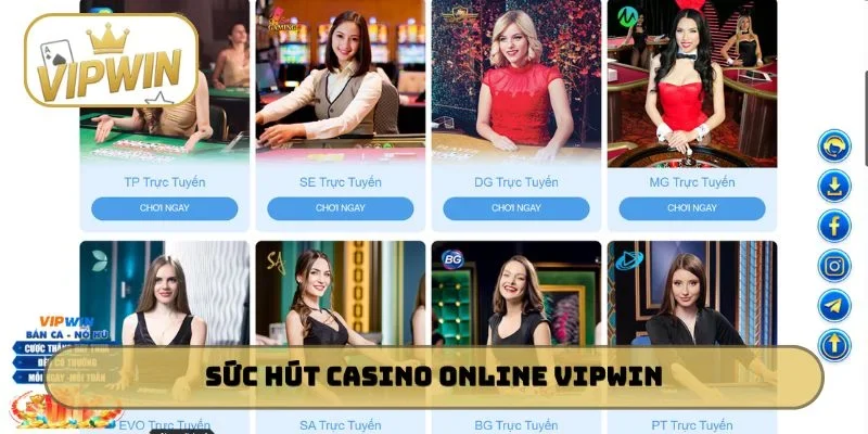 Sức hút Casino online VIPWIN